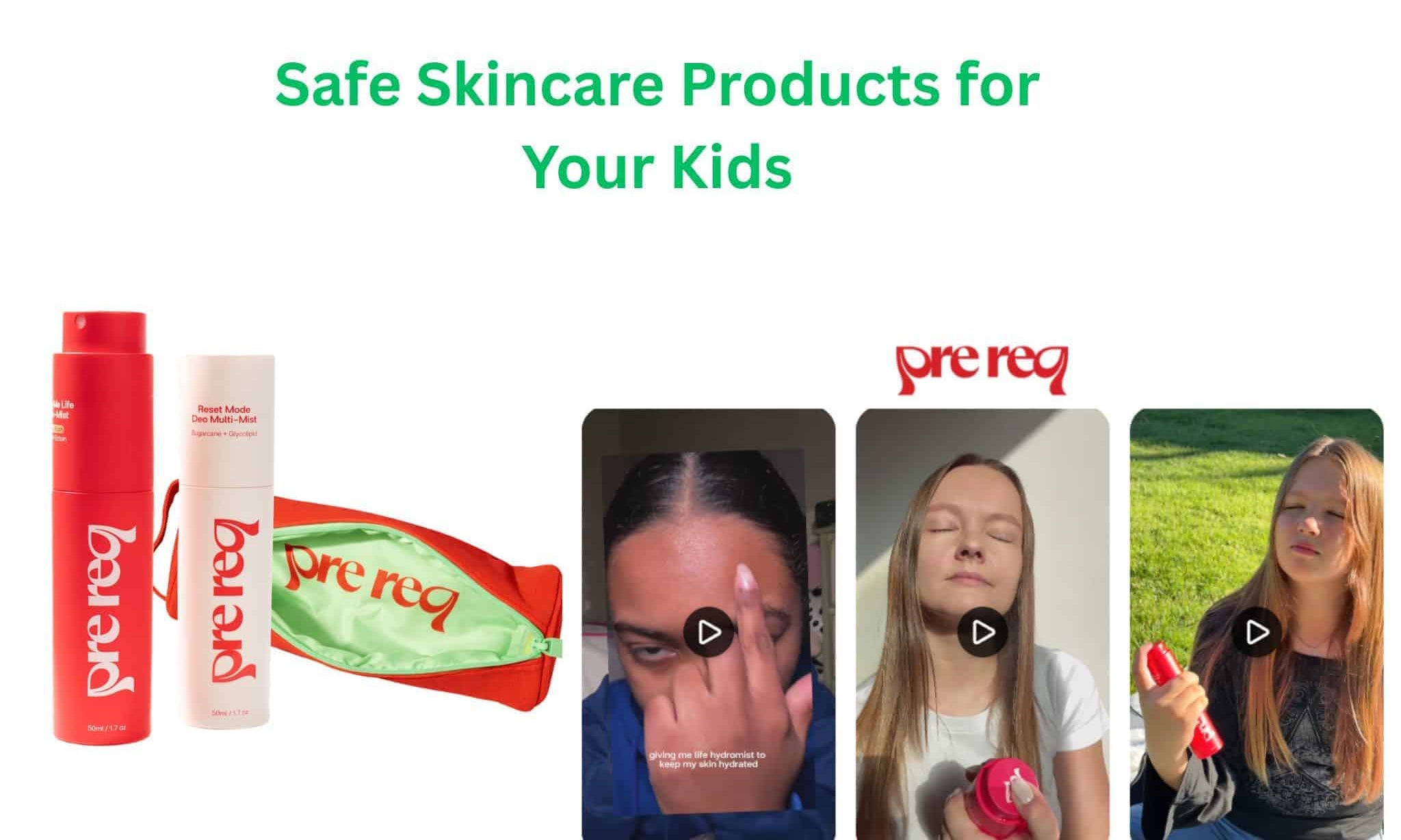 How to Identify and Buy Safe Skincare Products for Your Kids? - PreReq Care