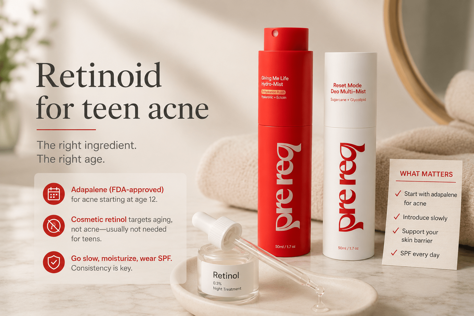 When Should Teens Start Using Retinol for Acne? - PreReq Care